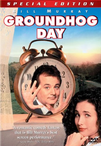   (Groundhog Day)
