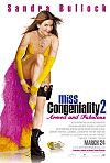  -2:    (Miss Congeniality 2: Armed and Fabulous)
