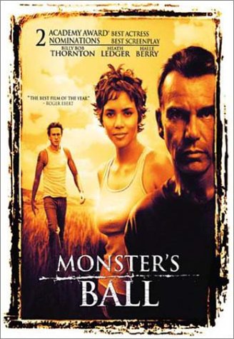   (Monster's Ball)